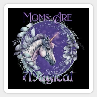 Mother's Day Mom's Are Magical Floral Unicorn Purple Magnet